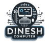 Dinesh Computer